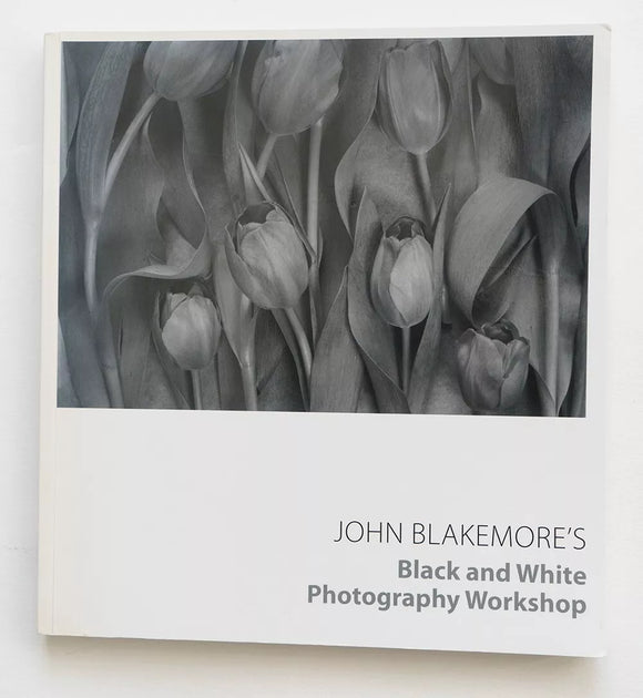 John Blakemore's Black and White Photography Workshop