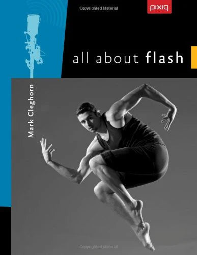 All About Flash by Mark Cleghorn