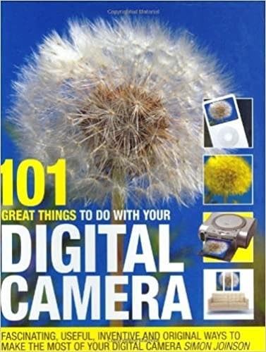 101 Great Things to do with your Digital Camera by Simon Joinson