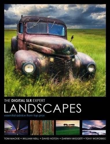 The Digital SLR Expert Landscapes by Darwin Wiggett